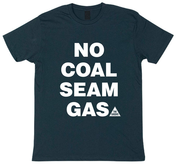 No Coal Seam Gas T-Shirt